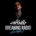 Breaking Radio Guest - DJ J STAR - Hiphop, Latin, House