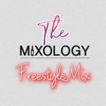 The Mixology Freestyle Mix