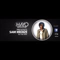 Mayo & Friends - Sam Mkhize (12-07-2017)
