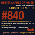 Deeper Shades Of House #840 w/ exclusive guest mix by DIONNE