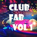 CLUB FAB VOL 1 : Various Artist .DJ Sammy : Culture Beat : Lasgo : Boogie Pimps :Alcazar : Anastacia