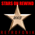 STARS ON 45 - STARS ON REWIND 2003