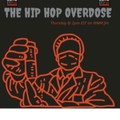 HIPHOP OVERDOSE MARCH 10 2022