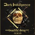 Dark Indulgence 12.12.21 Industrial | EBM | Dark Techno Mixshow by Scott Durand : djscottdurand.com