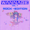 Wannabe Vol. 7 - Rock-Edition Mixed By DJ Ortis