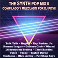 DJ Pich! The Synth Pop Mix II