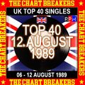 UK TOP 40 : 06 - 12 AUGUST 1989 - THE CHART BREAKERS