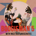Boogieman 5 - 9th March 2022