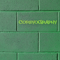 COREYOGRAPHY | HARD SPRING