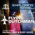 Flying Dutchman - Eddy Good & Matan Caspi