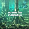 WorldWideMusic (11.08.20) Mix by Ralf Brand #166