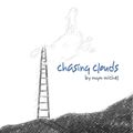 Chasing clouds