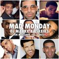 Mad Monday Radioshow - 02/2013 - DJMaxxx & Eskei83