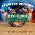 DJ Raylight Strikers Opening