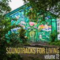 Soundtracks for Living - Volume 72
