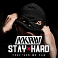 A-KRIV - Stay Hard  Mix - 22/04/20