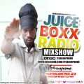 Juice Boxx Radio Monster Mix 23 Reggae