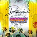 DANCEHALL RAID - The Groovy Sesh 2 - ASLAN