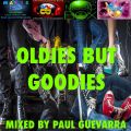 OLDIES BUT GOODIES MIXED BY PAUL GUEVARRA