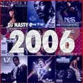Dj Nasty P.  Best of 2006.  Hip Hop Mix