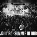 Positive Thrusdays episode 878 - Jah Fire - Summer Of Dub (11th May 2023)