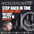 Fada Lines Jazzy M Hall of Fame Fridays.- 883 Centreforce radio - 20-01-23 mp3