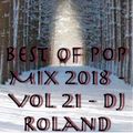 Best Of Pop 2018 - Vol 21 - By Dj Roland