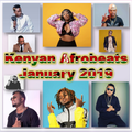 Kenyan Afrobeats January 2019