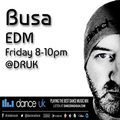 DJ Busa - Friday Night EDM - Dance UK - 20-05-2022