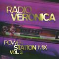 Radio Veronica Power Station Mix Volume 3