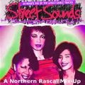 Streetsounds Edition 1 - A Northern Rascal Mix Up