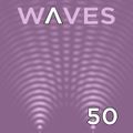 WΛVES #50 - SPECIAL FRENCH COLD WAVE Part 2 - 26/04/2015