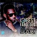 10 of the Best - Fabolous // @DJJAX_UK