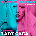 Richard Newman - Most Wanted Lady Gaga