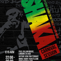 Jah Shaka Carnival Session part 1