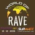 Slipmatt - World Of Rave #137