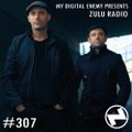 My Digital Enemy Presents Zulu Radio #307 - January 2021