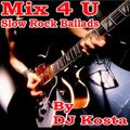 DJ Kosta - Slow Rock Ballads Mix (Section Love Mixes)