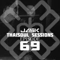 Jask's Thaisoul Sessions Episode 69