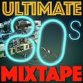 Ultimate 80 s Mixtape