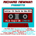 Richard Newman - Lovin' It! Back to the 80's Mix Tape 08
