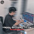 #MIXTAPE CADILAK 2022 - HAPPY BIRTHDAY TO ME | DJ PhongThaiNguyen Mix