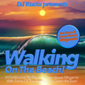 Walking On The Beach! ( Nu Disco & Deep House MegaMix ) By DJ Kosta