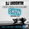 The Turntables Show # 24 by DJ Anhonym