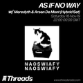 AS IF NO WAY w/ Meredyth & Arsen De Mont - 16-Nov-19