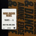 2018.05.05 - Amine Edge & DANCE @ Noir Inside Rebel, Toronto, CA