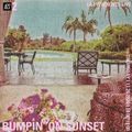 Bumpin' On Sunset - 26th November 2020
