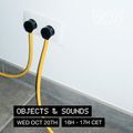 Objects & Sounds (Ghent) at We Are Various I 20-10-21