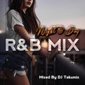 Nite & Day - R&B MIX - (Day Side Mix)