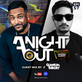 A Night Out Ep. 057 ft. Quantum Theory